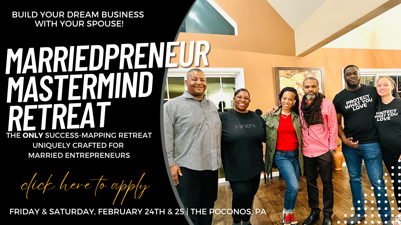 Marriedpreneur Mastermind Retreat Coming