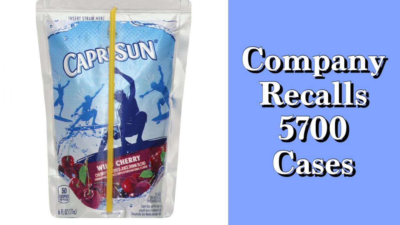 Capri Sun recall: Pouches possibly contaminated with cleaning solution