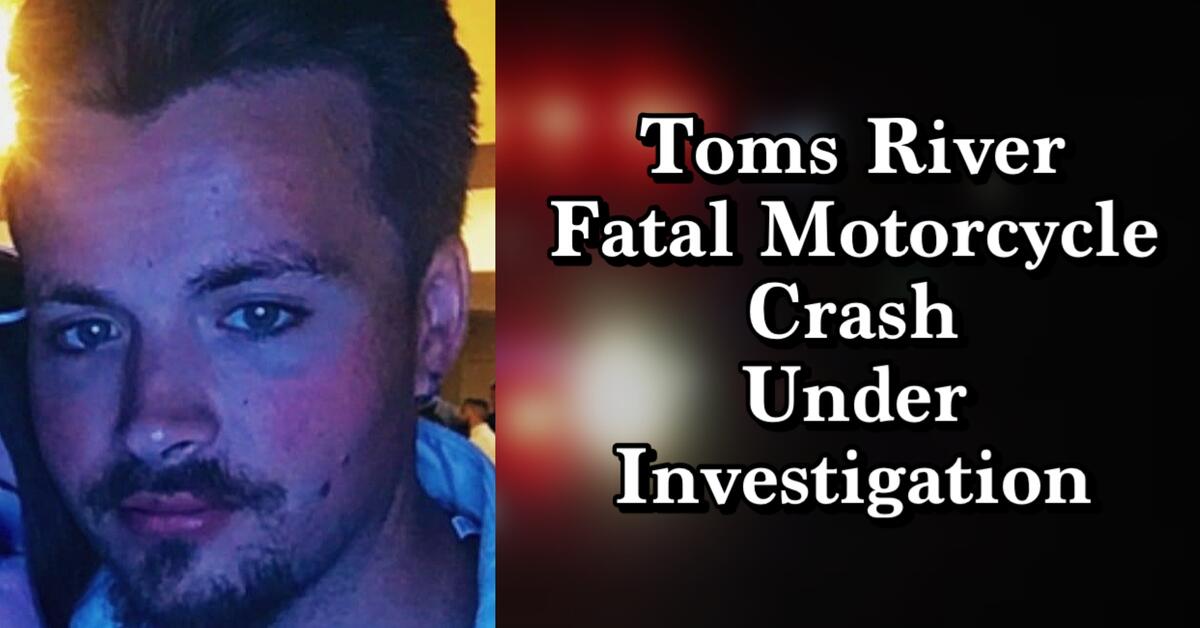 Man Learning to Ride Harley Davidson Motorcycle Killed in Toms River Crash
