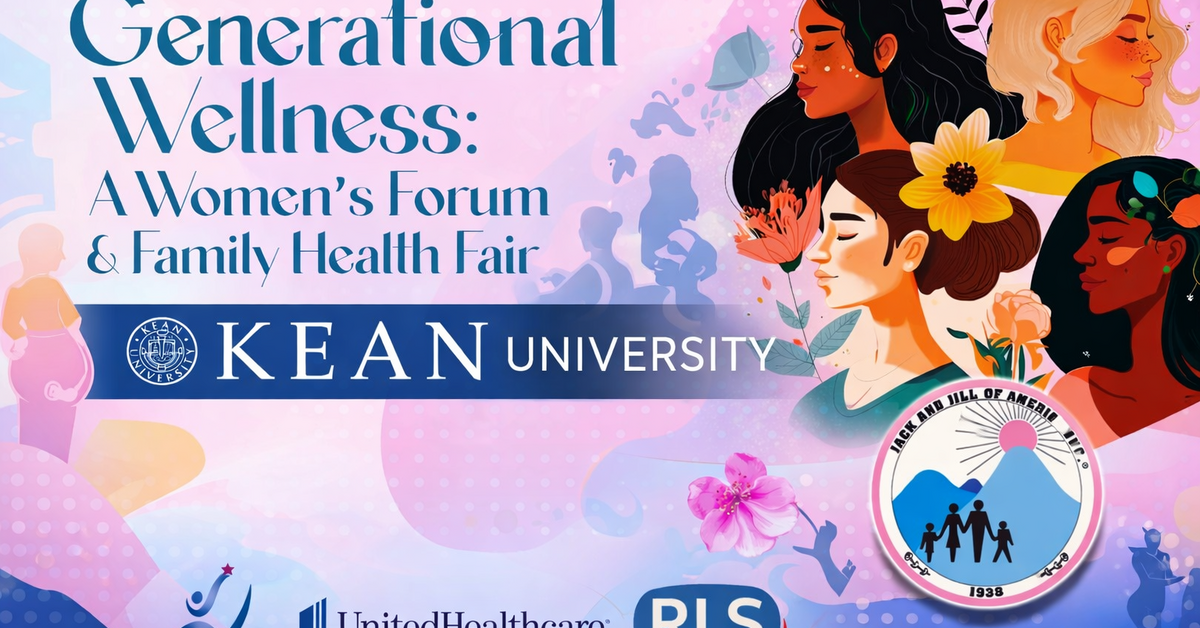 Union County Women’s Generational Wellness Health Forum Takes Center Stage at Kean U.