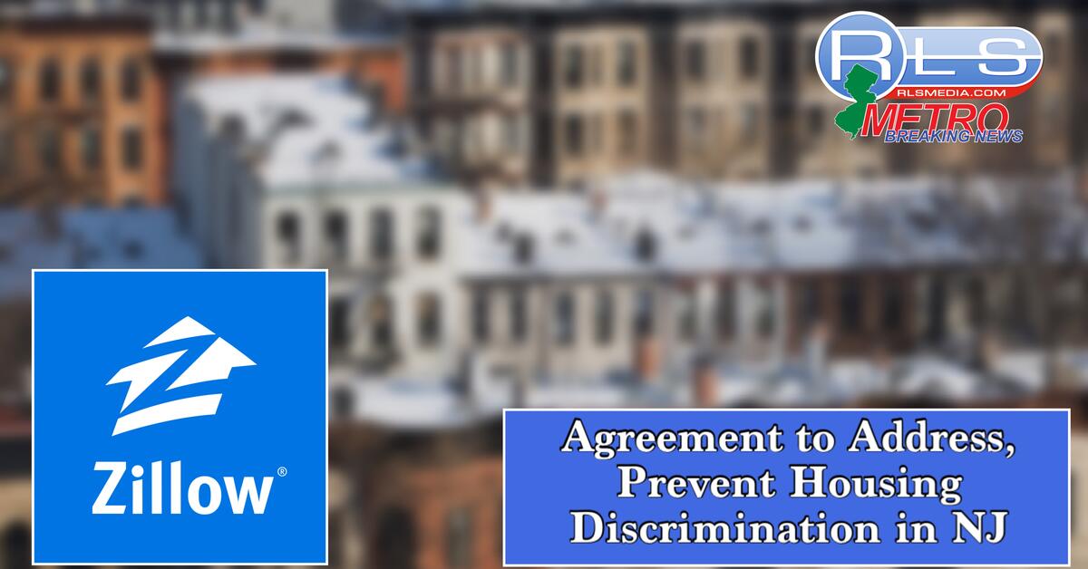 NJ AG Announces Expanded Agreement with Zillow Group, Inc. to Address