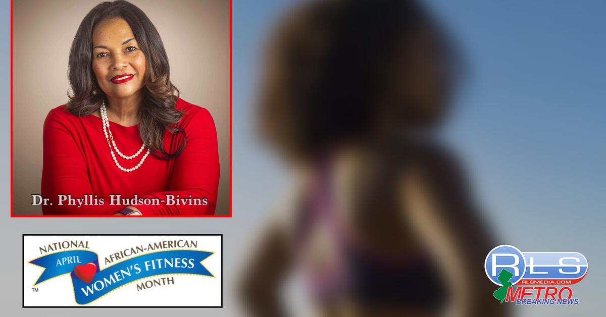 April is National African-American Women’s Fitness Month