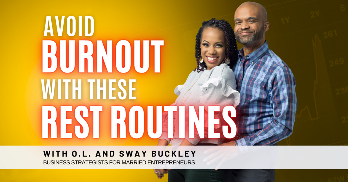 Avoid Business Burnout with Rest Routines