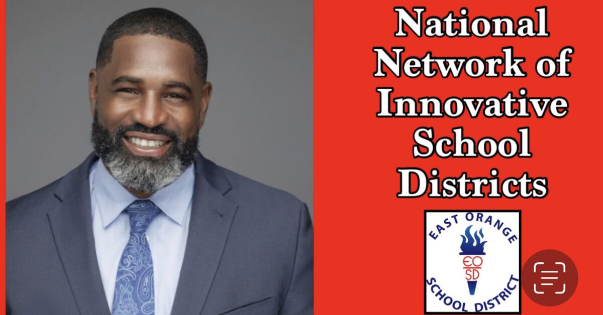 East Orange School District Accepted Into National Network of