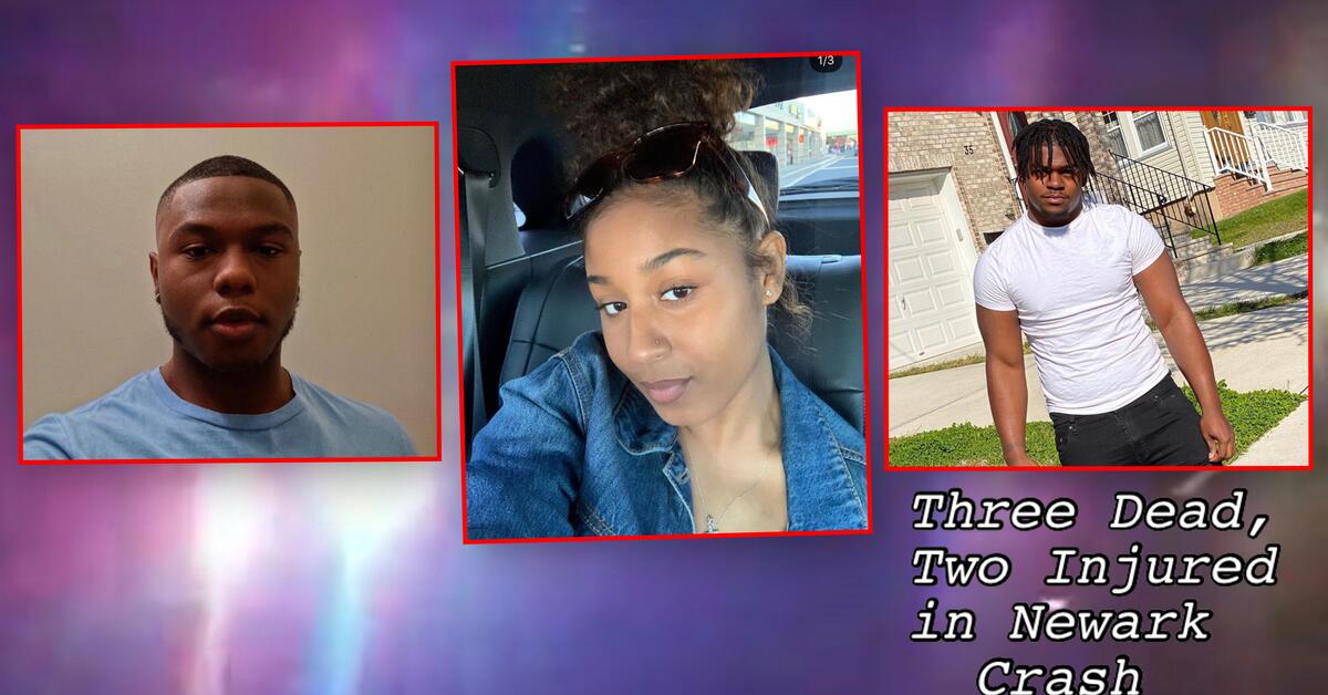 BREAKING NEWARK Two Newark Residents, Irvington Man Dies in Route 22